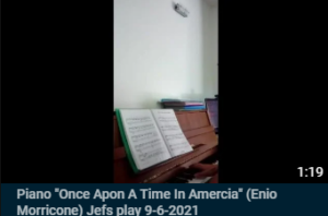 Once Upon A Time in America Enio Morricone-Jefs piano play 9 June 2021